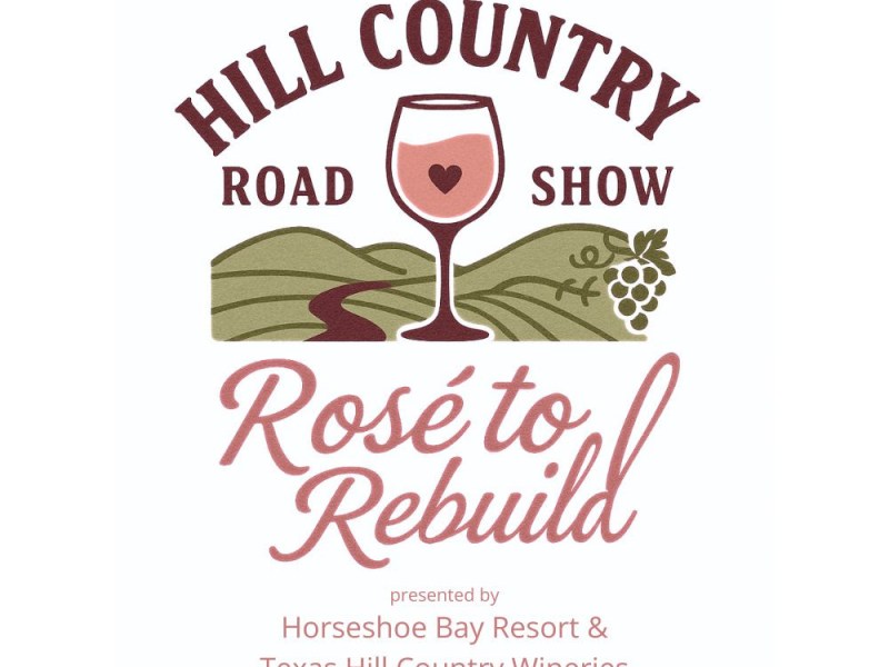 Texas Hill Country Wineries is excited to announce the Hill Country Road Show: Rosé to&nbsp;Rebuild