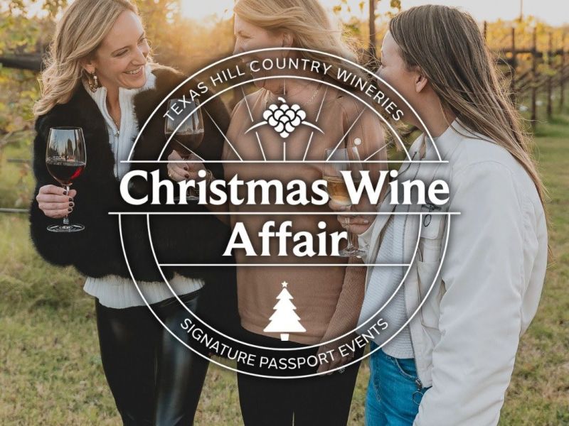 Winter 2025 with Texas Hill Country&nbsp;Wineries